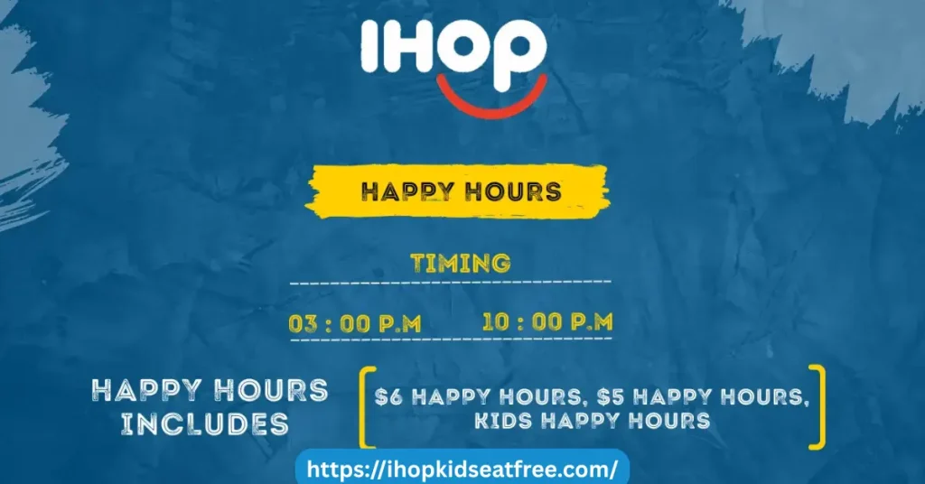 IHOP Happy Hours Days, Timings, And More: (June) 2025 1 IHOP Happy Hours